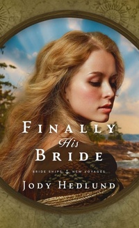 Enlarge image Cover: Finally His Bride - Sunrise Publishing