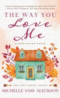 Cover: The Way You Love Me - Sunrise Publishing
