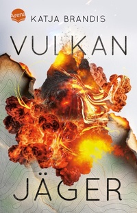 Enlarge image Cover: Vulkanjäger - Arena Verlag eBooks