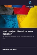 Cover: Het project Brasilia voor mensen - Uitgeverij Onze Kennis