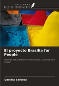 Cover: El proyecto Brasilia for People - Ediciones Nuestro Conocimiento