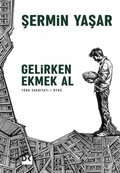 Cover: Gelirken Ekmek Al - Dogan Yayinlari