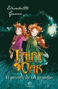 Cover: Fairy Oak 1. El Secreto de Las Gemelas. (Ed. Aniversario) - Duomo ediciones