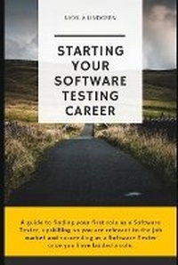 Enlarge image Cover: Starting Your Software Testing Career - ISBN Sverige