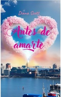 Cover: Antes de amarte - Diana Scott