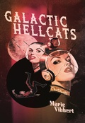 Cover: Galactic Hellcats - LethePress