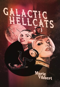 Enlarge image Cover: Galactic Hellcats - LethePress