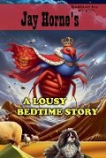 Cover: Jay Horne's A Lousy Bedtime Story - Jay Horne