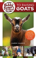 Cover: Hobby Farmer's Handbook to Raising Goats - LP Media Inc