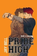 Cover: Pride High - Jay Bell Books LLC