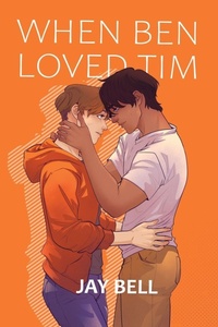 Enlarge image Cover: When Ben Loved Tim - Jay Bell Books LLC