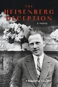 Cover: The Heisenberg Deception - BOOKBABY