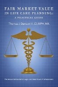 Abbildung von: Fair Market Value in Life Care Planning: A Practical Guide - BOOKBABY