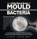 Cover: The Little Black Book of Mould and Bacteria - Balboa Press Au