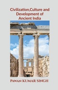 Cover: Civilization, Culture and Development of Ancient India - Notion Press