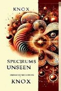 Cover: Spectrums Unseen (Monochrome Edition) - Notion Press