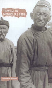Abbildung von: Travels in Mongolia, 1902 - Tim Coates