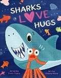 Cover: Sharks Love Hugs - Lucky Duck Books