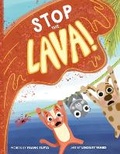 Cover: Stop the Lava! - Lucky Duck Books