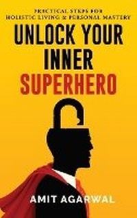 Enlarge image Cover: Unlock Your Inner Superhero - Notion Press