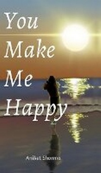 Enlarge image Cover: You Make Me Happy - Notion Press