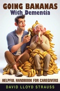 Cover: Going Bananas with Dementia - Giggle Yoga Holdings LLC