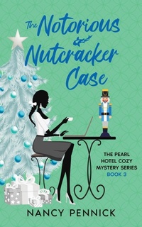 Enlarge image Cover: The Notorious Nutcracker Case - Nancy Pennick