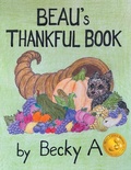 Cover: Beau's Thankful Book - Becky A Books