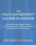 Abbildung von: The State Government Leader Playbook - Government Executive Coach