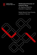 Cover: Mathematical Structure of Syntactic Merge - MIT Press