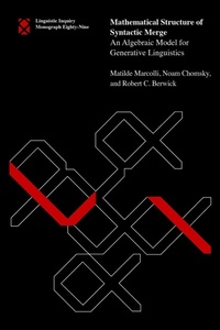 Enlarge image Cover: Mathematical Structure of Syntactic Merge - MIT Press