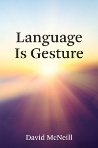Abbildung von: Language Is Gesture - MIT Press