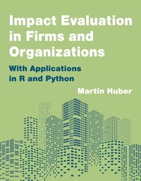 Abbildung von: Impact Evaluation in Firms and Organizations - MIT Press