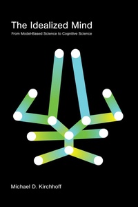 Abbildung von: The Idealized Mind - MIT Press