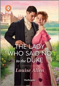 Cover: The Lady Who Said No to the Duke - Harlequin Historical