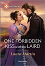 Cover: One Forbidden Kiss with the Laird - Harlequin Historical