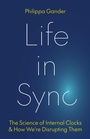 Cover: Life in Sync - Princeton University Press