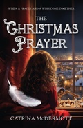 Cover: The Christmas Prayer - Miss Mack's Press