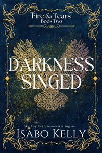 Enlarge image Cover: Darkness Singed (Fire and Tears, #2) - T&d Publishing