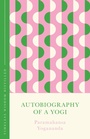 Cover: Autobiography of a Yogi (The Concise Classic) - John Murray One