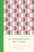 Cover: Autobiography of a Yogi (The Concise Classic) - John Murray One