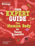 Cover: The Human Body for Young Scientists - Wayland