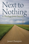 Cover: Next to Nothing - Wipf and Stock Publishers