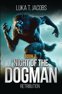 Enlarge image Cover: Night Of The Dogman - Luka T. Jacobs