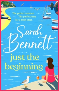 Abbildung von: Just the Beginning - Boldwood Books Ltd