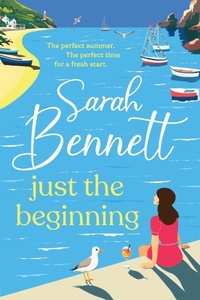 Abbildung von: Just the Beginning - Boldwood Books Ltd
