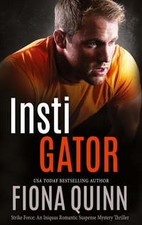 Enlarge image Cover: Instigator - Fiona Quinn