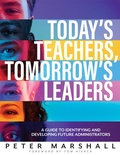 Cover: Today's Teachers, Tomorrow's Leaders - Solution Tree Press