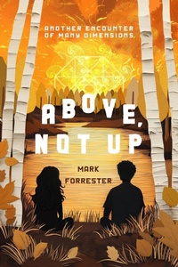 Enlarge image Cover: Above, Not Up - Bandersnatch Books, LLC