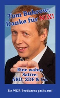 Cover: Tom Buhrow - DANKE f&uuml;r NIX - TomTom Verlag